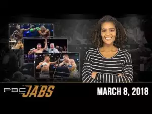 Video: PBC On Showtime - March 8 2018 (Fight Highlights)